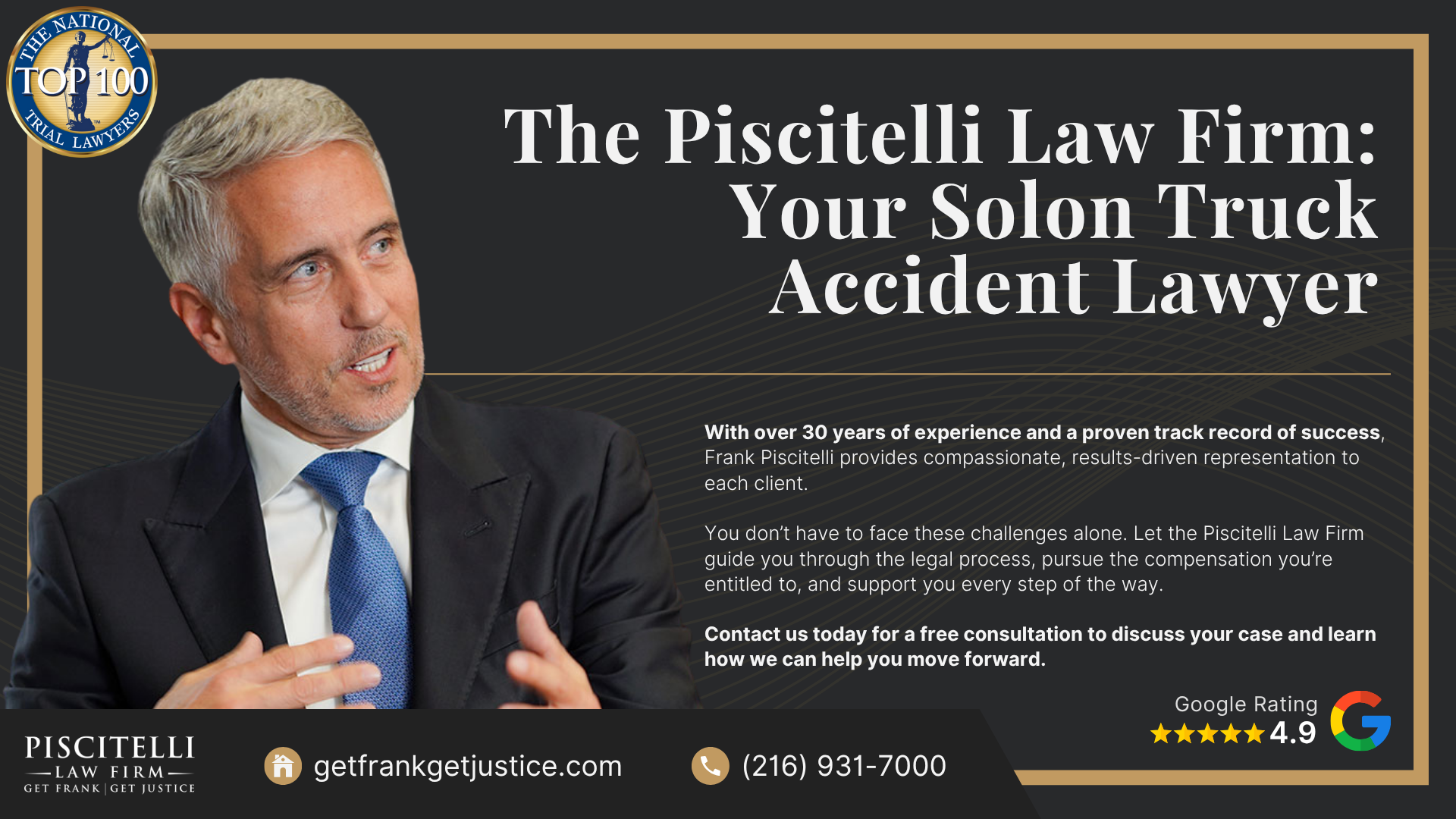 Meet Frank Piscitelli_ One of Solon' Top Truck Accident Attorneys; What To Do After a Truck Accident in Solon, OH; Gather Evidence for Your Truck Accident Claim; Common Damages in Truck Accident Claims; Who Can Be Held Liable in a Truck Accident Case; The Legal Process for Truck Accident Cases in Ohio; Common Causes of Truck Accidents; Common Truck Accident Injuries; The Piscitelli Law Firm_ Your Solon Truck Accident Lawyer