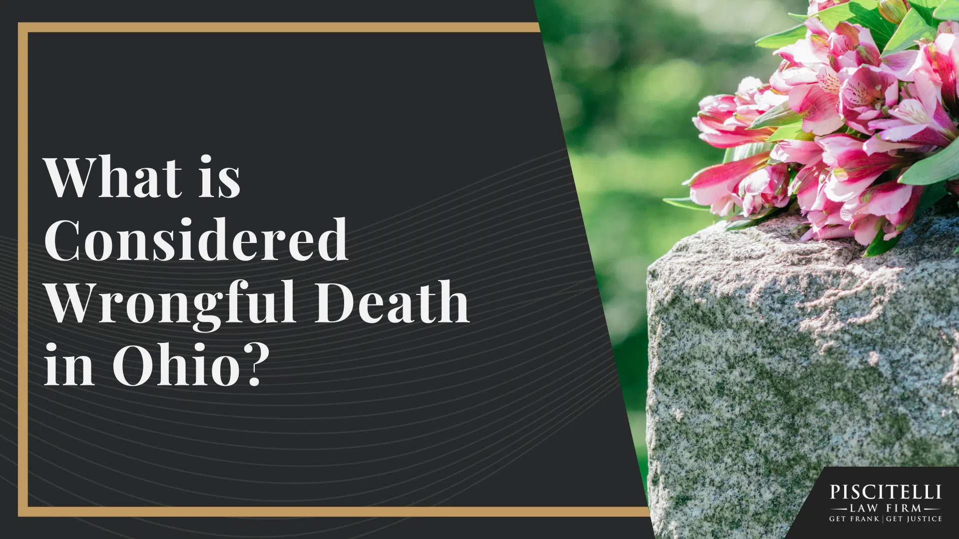 Who Qualifies to File a Wrongful Death Lawsuit in Ohio; What is Considered Wrongful Death in Ohio