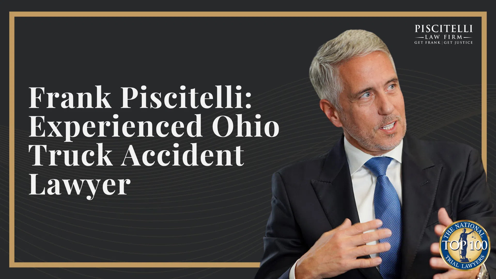 Frank Piscitelli_ Experienced Ohio Truck Accident Lawyer