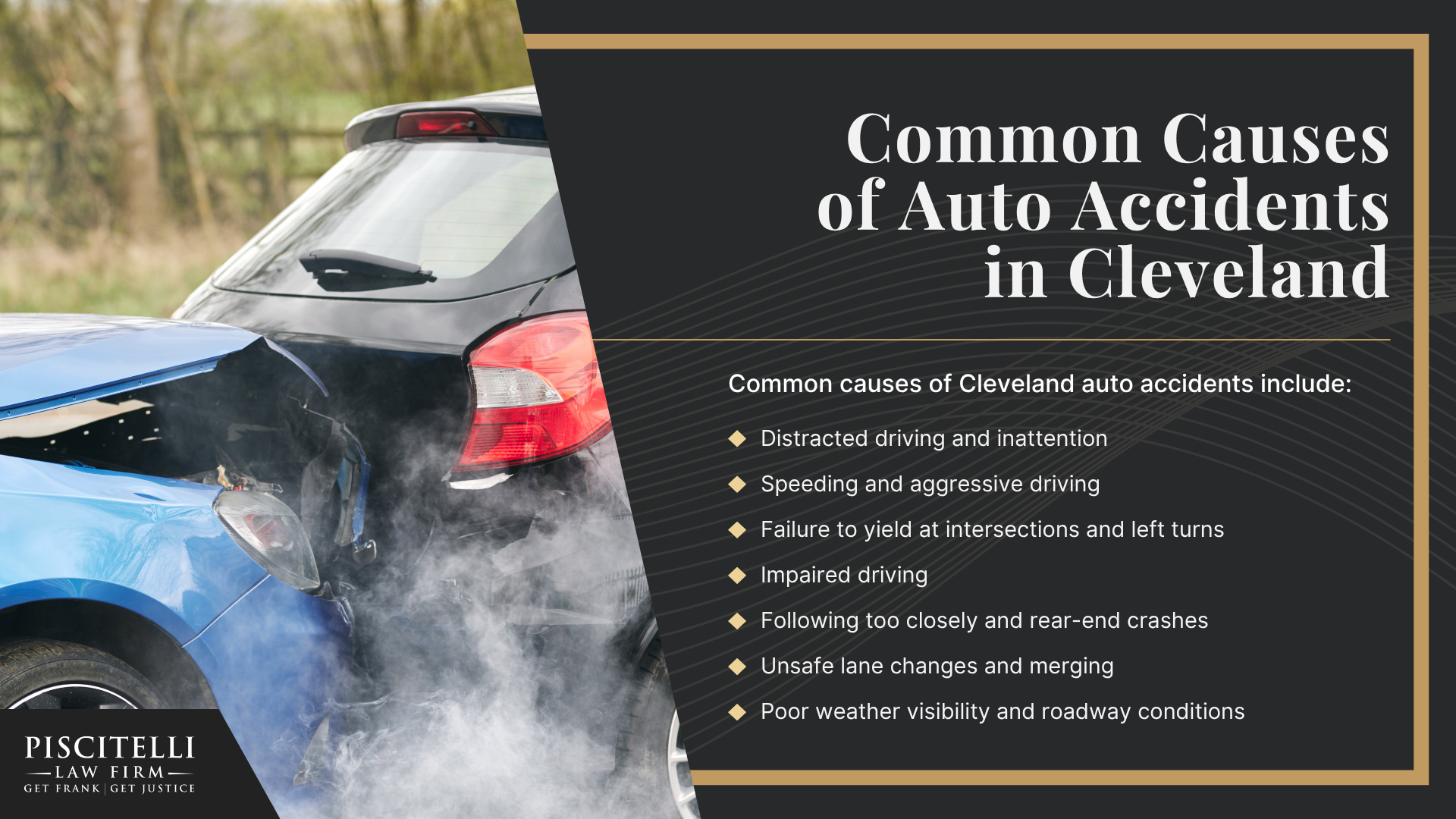 Why Hire A Cleveland Auto Accident Lawyer; What To Do After An Auto Accident In Cleveland; Common Causes of Auto Accidents in Cleveland