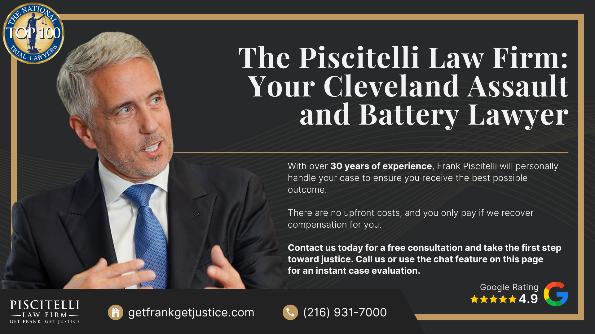 Why Hire a Cleveland Assault and Battery Lawyer; Do You Have an Assault and Battery Case; Who Can Be Held Liable in an Assault and Battery Case; What To Do After an Assault and Battery in Cleveland, OH; Gather Evidence for Your Assault and Battery Claim; Damages in Assault and Battery Claims; The Legal Process for Assault and Battery Cases in Ohio; Common Causes of Assault and Battery; Common Injuries Related to Assault and Battery; Why Injured Victims Trust Frank Piscitelli; The Piscitelli Law Firm_ Your Cleveland Assault and Battery Lawyer