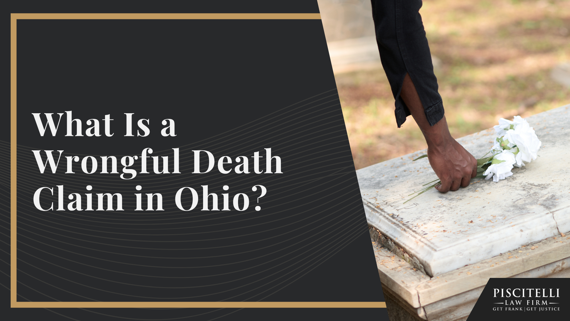 What Is a Wrongful Death Claim in Ohio
