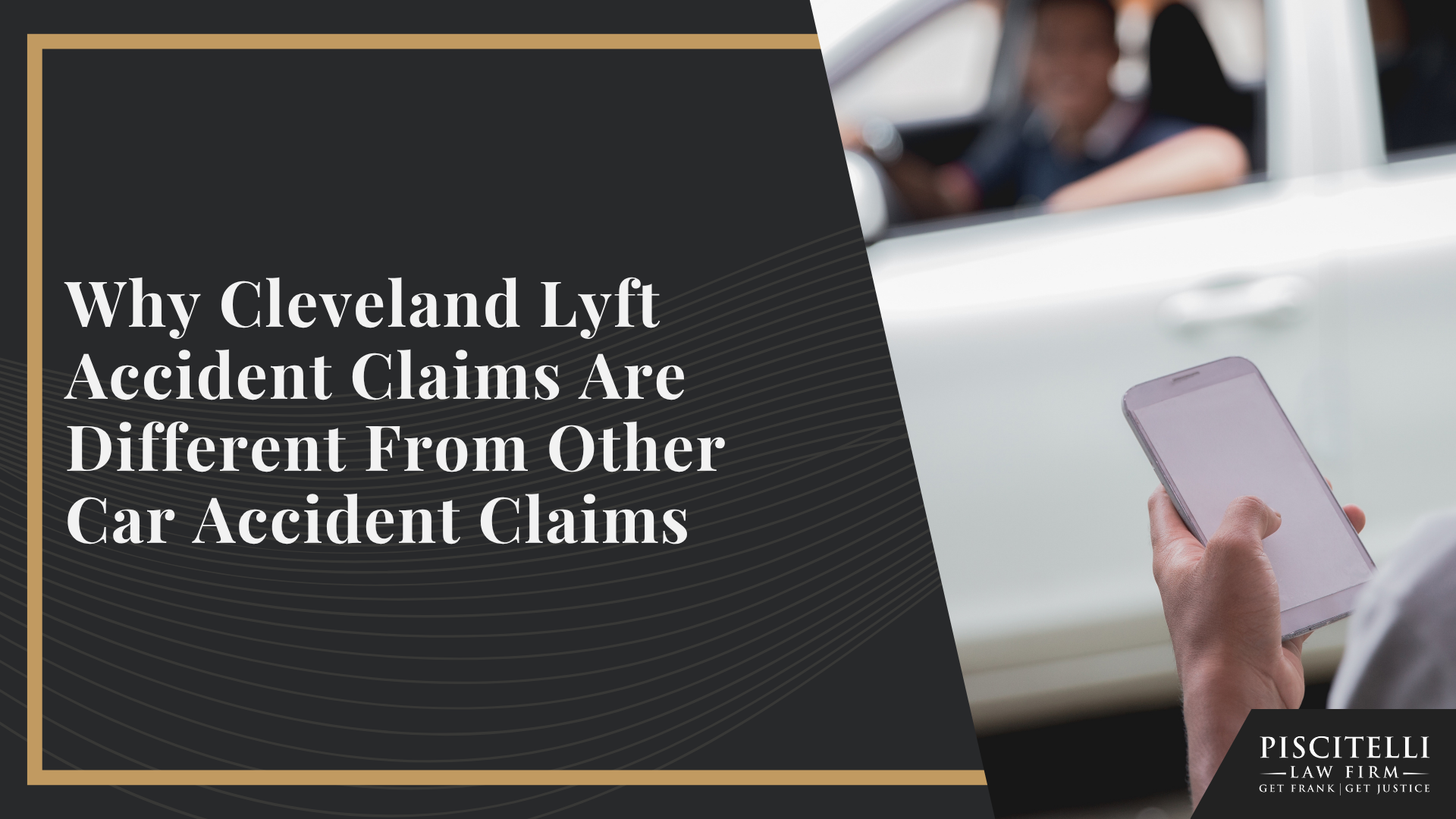Why Cleveland Lyft Accident Claims Are Different From Other Car Accident Claims